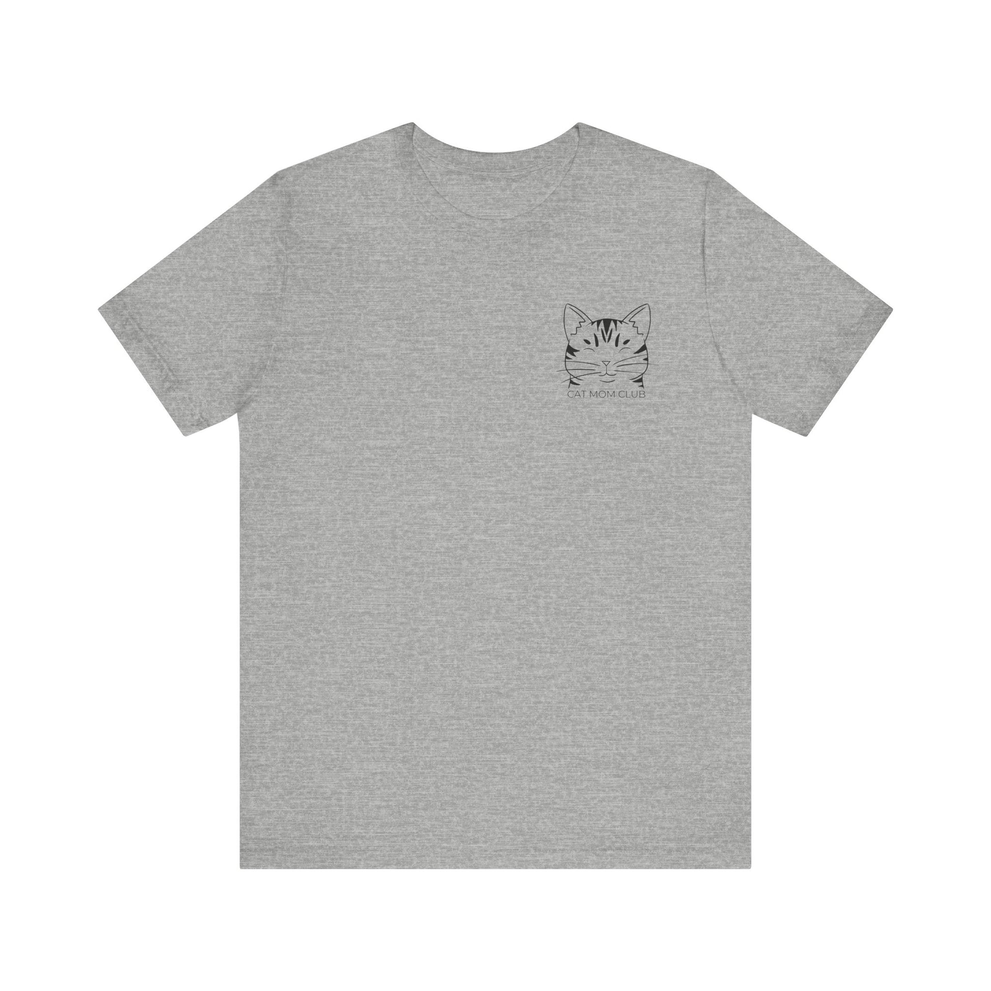 Cat Mom Club Unisex Jersey Short Sleeve Tee