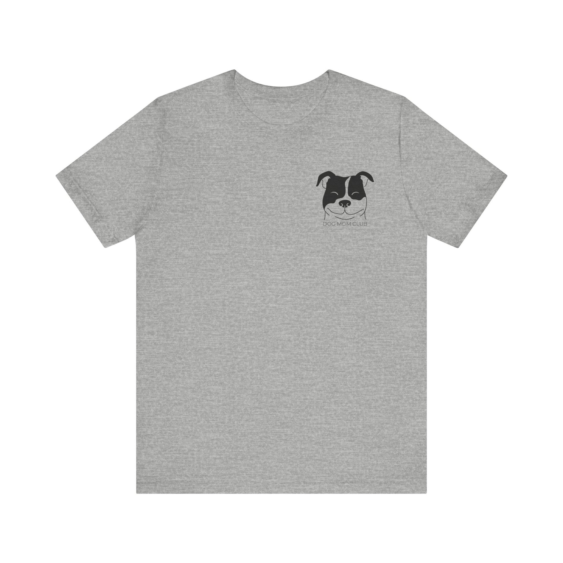 Dog Mom Club Unisex Jersey Short Sleeve Tee